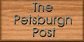 The Petsburgh Post!